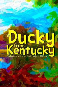 portada A Ducky from Kentucky (en Inglés)