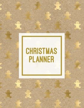 portada Christmas Planner: Family Holiday Organizer, Gift List Pages, Shopping & Budget Notes, Calendar Journal, Party Plan Book, Christmas Card (en Inglés)