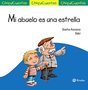 portada Chiquicuentos 50: Mi Abuelo es una Estrella (in Spanish)