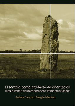 portada El Templo Como Artefacto de Orientacion (in Spanish)