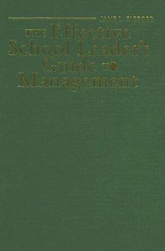 portada the effective school leader's guide to management