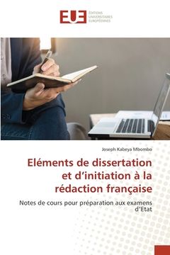portada Eléments de dissertation et d'initiation à la rédaction française (en Francés)