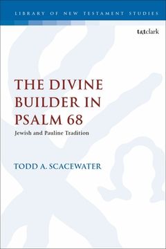 portada The Divine Builder in Psalm 68: Jewish and Pauline Tradition (en Inglés)