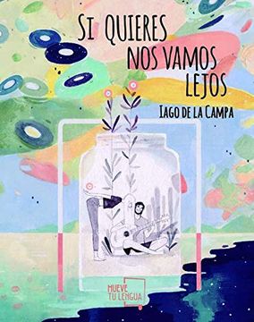 portada Si Quieres nos Vamos Lejos (in Spanish)