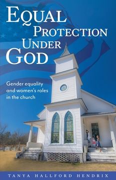 portada Equal Protection Under God (en Inglés)
