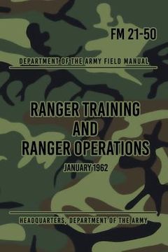 portada FM 21-50 Ranger Training and Ranger Operations: January 1962 (en Inglés)