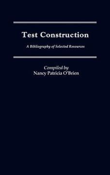 portada Test Construction: A Bibliography of Selected Resources (en Inglés)