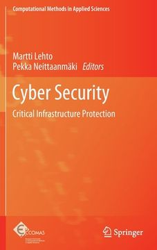 portada Cyber Security: Critical Infrastructure Protection (en Inglés)