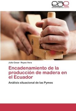 portada Encadenamiento de la producción de madera en el Ecuador