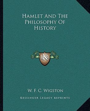portada hamlet and the philosophy of history