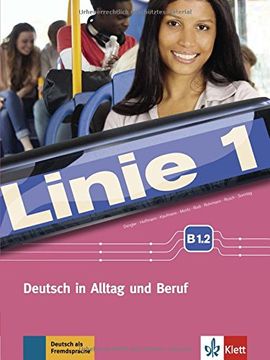 portada Linie 1. B1.2. Deutsch in Alltag und Beruf (en Alemán)