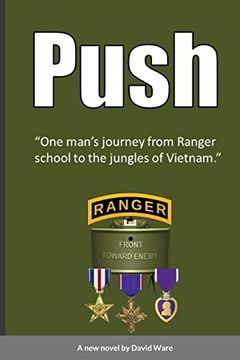 portada Push: One Man'S Journey From Ranger School to the Jungles of Vietnam (en Inglés Antiguo)