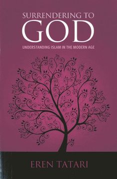 portada Surrendering to God: Understanding Islam in the Modern Age (in English)
