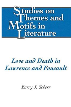 portada Love and Death in Lawrence and Foucault (Studies on Themes and Motifs in Literature) (en Inglés)