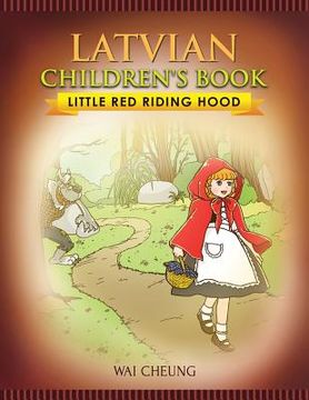 portada Latvian Children's Book: Little Red Riding Hood (en Inglés)
