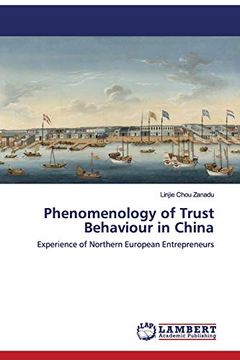 portada Phenomenology of Trust Behaviour in China: Experience of Northern European Entrepreneurs (en Inglés)