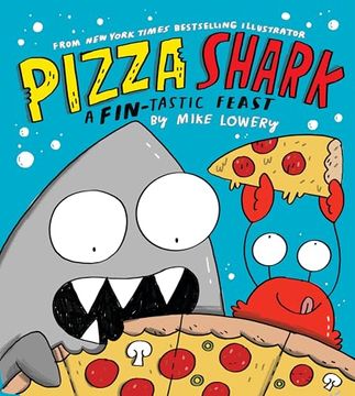 portada Pizza Shark: A Fin-Tastic Feast (en Inglés)