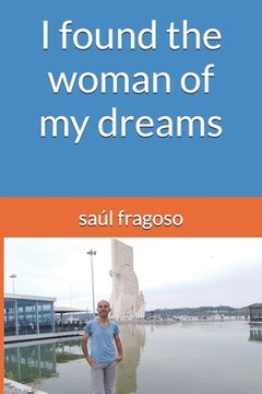 portada I found the woman of my dreams (en Inglés)