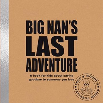 portada Big Nan's Last Adventure (en Inglés)