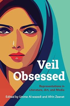 portada Veil Obsessed: Representations in Literature, Art, and Media (in English)