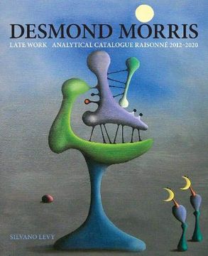 portada Desmondmorris: Lateworkscatalogu (en Inglés)