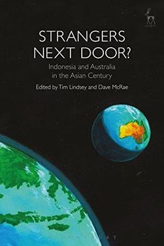 portada Strangers Next Door?: Indonesia and Australia in the Asian Century (en Inglés)