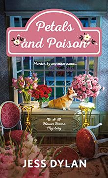 portada Petals and Poison: A Flower House Mystery: 2 (en Inglés)