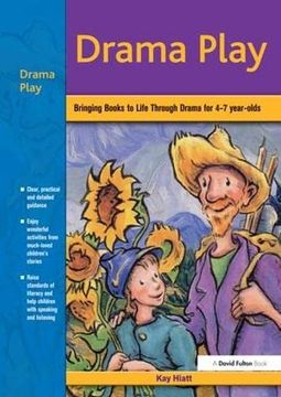 portada Drama Play: Bringing Books to Life Through Drama in the Early Years (in English)