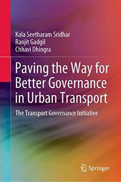 portada Paving the Way for Better Governance in Urban Transport: The Transport Governance Initiative (en Inglés)