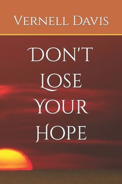 portada Don't Lose Your Hope (en Inglés)