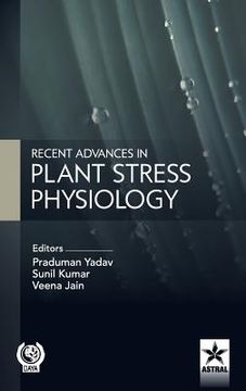 portada Recent Advances in Plant Stress Physiology (en Inglés)