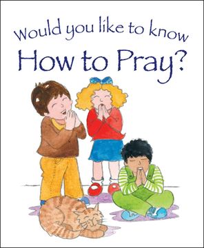 portada Would You Like to Know How to Pray?