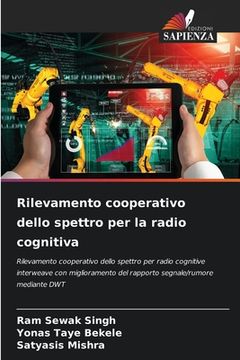 portada Rilevamento cooperativo dello spettro per la radio cognitiva (en Italiano)