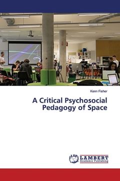 portada A Critical Psychosocial Pedagogy of Space (en Inglés)