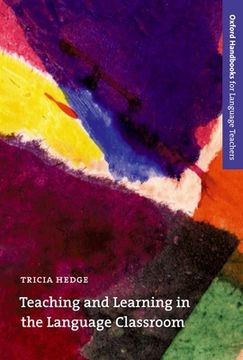 portada Teaching and Learning in the Language Classroom (Oxford Handbooks for Language Teachers) (in English)