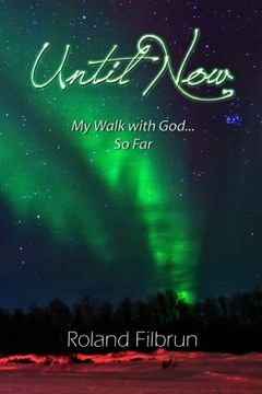 portada Until Now: My Walk with God... So Far