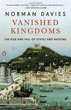 portada Vanished Kingdoms: The Rise and Fall of States and Nations 
