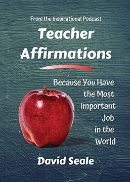 portada Teacher Affirmations: You Have the Most Important job (en Inglés)