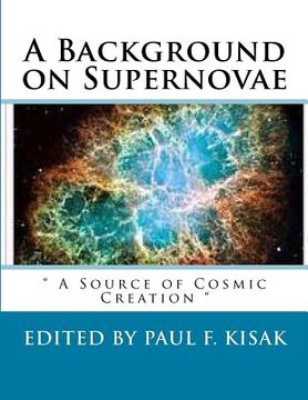 portada A Background on Supernovae: " A Source of Cosmic Creation "