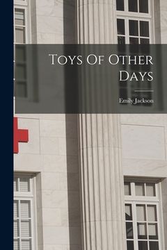 portada Toys Of Other Days (in English)