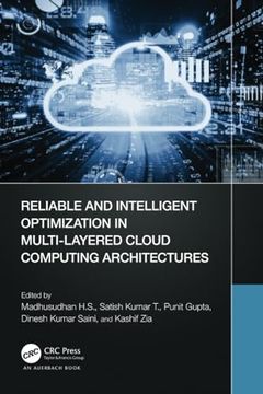 portada Reliable and Intelligent Optimization in Multi-Layered Cloud Computing Architectures