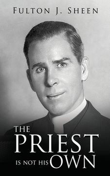 portada The Priest Is Not His Own (en Inglés)