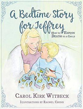 portada A Bedtime Story for Jeffrey: How to Explain Death to a Child