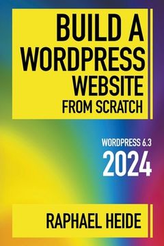 portada Build a WordPress Website From Scratch 2024 (en Inglés)