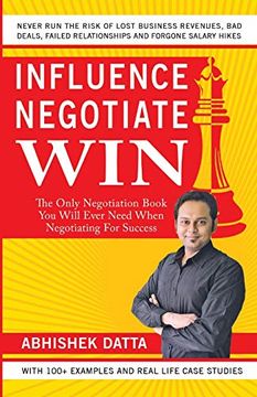 portada Influence Negotiate Win: The Only Negotiation Book you Will Ever Need When Negotiating for Success (en Inglés)