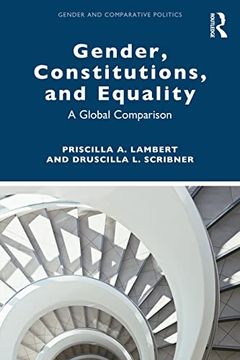 portada Gender, Constitutions, and Equality: A Global Comparison (Gender and Comparative Politics) (en Inglés)