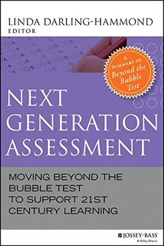 portada Next Generation Assessment: Moving Beyond the Bubble Test to Support 21st Century Learning