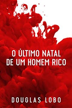 portada O Último Natal de um Homem Rico (Investigação Particular) (in Portuguese)