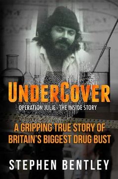 portada Undercover: Operation Julie - the Inside Story