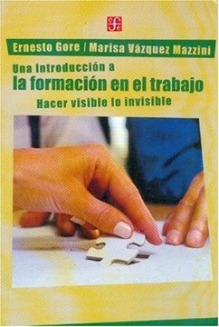 portada Una Introducción a la Formación en el Trabajo. Hacer Visible lo Invisible (in Spanish)